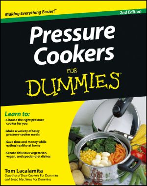 [Dummies 01] • Pressure Cookers For Dummies · 2nd Edtion